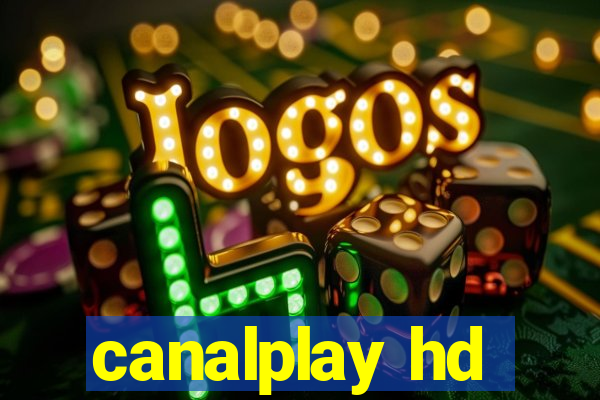 canalplay hd